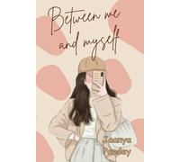 Between Me and Myself: A Daily journal for Mindfulness, positivity and self-love