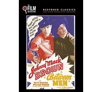 Between Men (The Film Detective Restored Version)