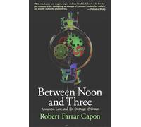 Between Noon and Three: Romance, Law and the Outrage of Grace