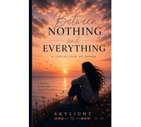 Between Nothing and Everything