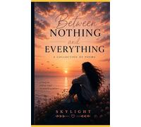 Between Nothing and Everything