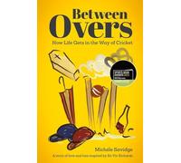 Between Overs: How Life Gets in the Way of Cricket