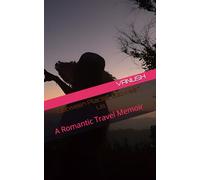 Between Places, Between Us: A Romantic Travel Memoir