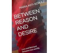 Between Reason and Desire