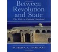 Between Revolution and State: The Path to Fatimid Statehood (Ismaili Heritage)