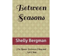 Between Seasons: The Space Between Okay and Not Okay