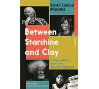 Between Starshine and Clay