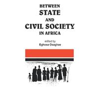 Between State and Civil Society in Africa: Perspectives on Development