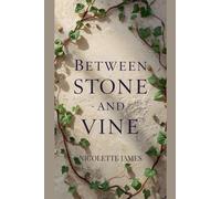 Between Stone and Vine: 2 (Seabrook)