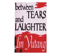 Between Tears And Laughter