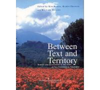 Between Text and Territory: Survey and Excavations in the Terra of San Vincenzo al Volturno: 16 (Archaeological Monographs of the British School at Rome)