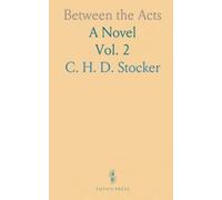 Between the Acts: A Novel