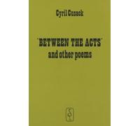 Between the Acts and Other Poems