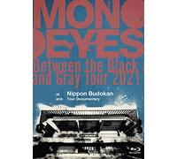 「Between the Black and Gray Tour 2021 at Nippon Budokan and Tour Documentary」[Blu-Ray]