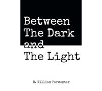 Between The Dark and The Light