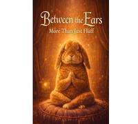 Between The Ears: More Than Just Fluff