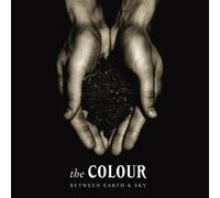 The Colour - Between the Earth & Sky