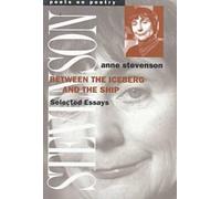 Between the Iceberg and the Ship: Selected Essays (Poetry on Poetry)