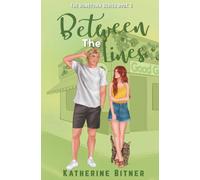 Between the Lines: A Forbidden Romance (The Hometown Series)