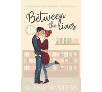 Between the Lines: A Spicy Small Town Romance (Wicklow Way)