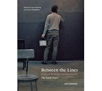 Between the Lines: Critical Writings on Sean Scully - The Early Years