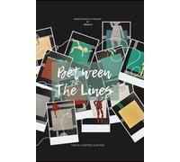 Between The Lines: Twelve Chapters In Motion