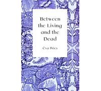 Between the Living and the Dead: A Perspective on Witches and Seers in the Early Modern Age