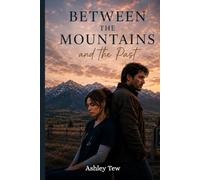 Between the Mountains and the Past
