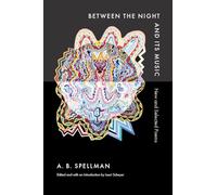 Between the Night and Its Music: New and Selected Poems (Wesleyan Poetry)