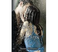 Between the Raindrops: Volume 1