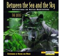 Between the Sea & the Sky - Wolf