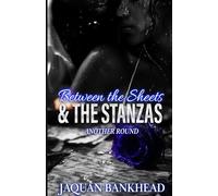 Between the Sheets & the Stanzas: Another Round (Erotic Poetry)