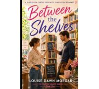 Between the Shelves: A Slow-Burn Forced Proximity Renovation Romance (The Tempest Hearts Series)