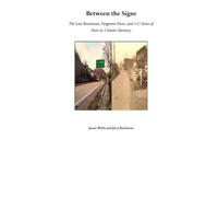 Between the Signs: The Lost Businesses, Forgotten Faces, and 115 Acres of Pure St. Charles Memory