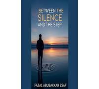 Between the Silence and the Step