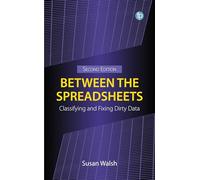 Between the Spreadsheets: Classifying and Fixing Dirty Data