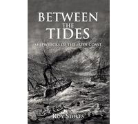 Between the Tides: Shipwrecks of the Irish Coast