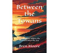 Between the Towans: Finding Love Where the Towans Meet the Sea: 1