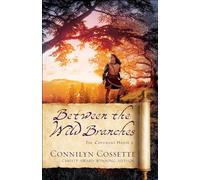 Between the Wild Branches: 2 (The Covenant House)