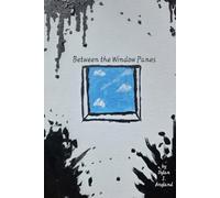 Between the Window Panes