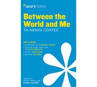 Between the World and Me SparkNotes Literature Guide (SparkNotes Literature Guide Series)