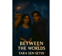 Between the Worlds: Eclipsed by Eternity (The Immortal Thorns Trilogy)