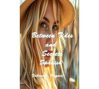 Between Tides and Secrets: Shapers of the Morning