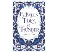 Between Tides & Thunder