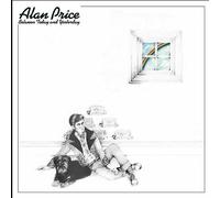 Between Today and Yesterday [Remastered & Expanded Edition] by Alan Price ...
