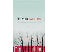 Between Two Fires by Justin Quinn - 9780198744436