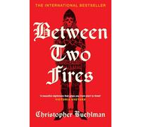 Between Two Fires