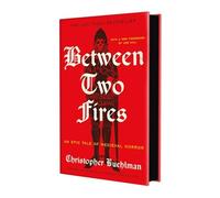 Between Two Fires - Hardcover NEW Christopher Bue 2026