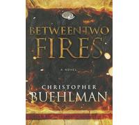 Between Two Fires: Library Edition