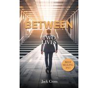 Between two lives